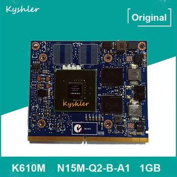 Оригиналната графична Карта K610M K 610M 1GB N15M-Q2-B-A1 за GPU графична карта HP ZBook 15 17 Бърза Доставка