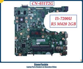 StoneTaskin 15341-1 91N85 CN-031T2G 031T2G 31T2G За Dell Vostro 3468 3568 дънна Платка на лаптоп MB i5-7200U R5 M420 2G DDR4