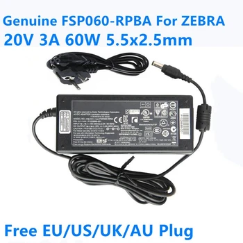 Оригинален адаптер FSP060-RPBA 20V 3A За ZEBRA 888TT TLP2844 TLP3844-Z GC420D GC420T Източник на Захранване за Принтер Зарядно 60 W 5,5x2,5 м