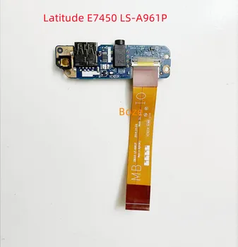 Оригинална за Dell Latitude E7450 Бутона на захранването/USB/аудиопорт такса o LS-A961P